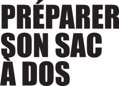 Préparer son sac à dos de vie en nature